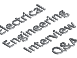 Electrical Engineering Interview Q&A