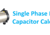 Single Phase Motor Capacitor Calculator